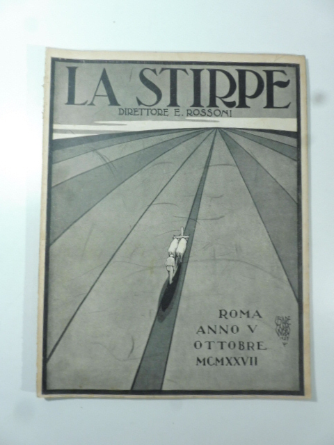 La stirpe. Direttore Edmondo Rossoni, n. 10, ottobre 1927